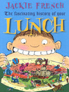 Cover image for The Fascinating History of Your Lunch